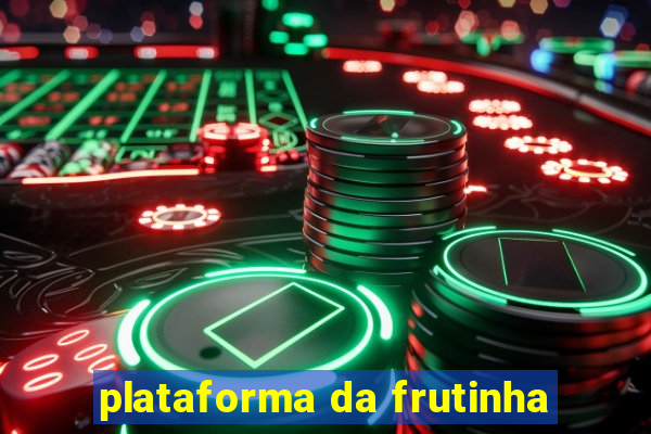 plataforma da frutinha